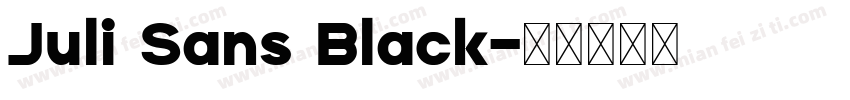 Juli Sans Black字体转换